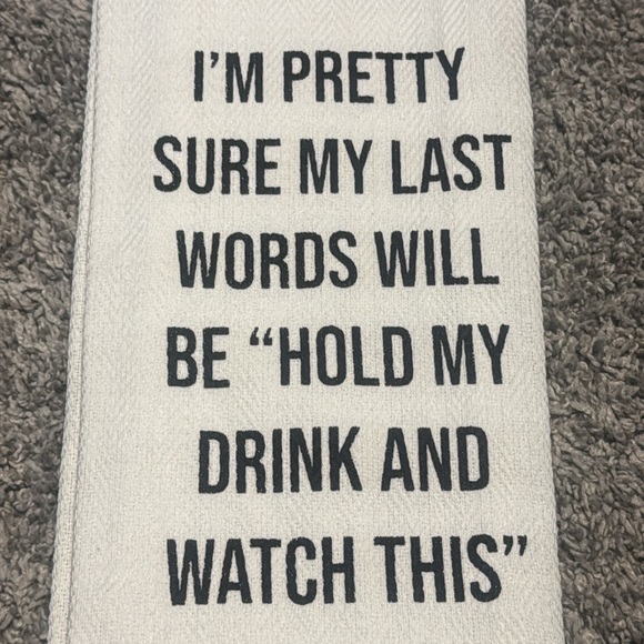 NWT “Hold My Drink and Watch This” Kitchen Towel - Picture 2 of 6